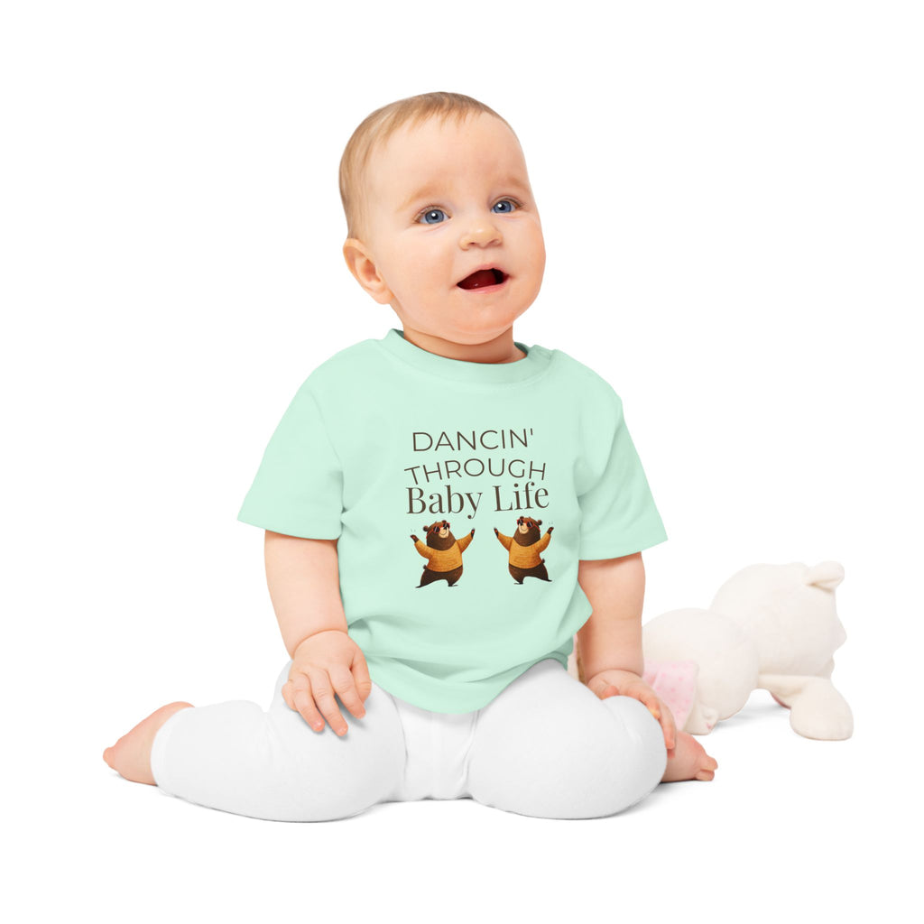 Dancin' Through Baby Life Baby T-Shirt