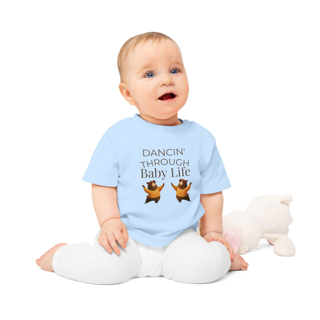 Dancin' Through Baby Life Baby T-Shirt